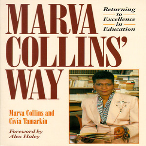 Marva Collins' Way: Updated by Marva Collins