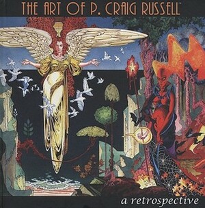 The Art of P. Craig Russell: A Retrospective by Joe Pruett, P. Craig Russell, Neil Gaiman
