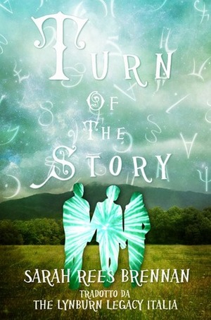 The Turn of the Story by Sarah Rees Brennan