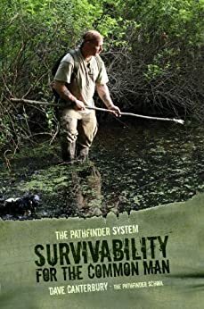 Survivability For The Common Man by Dave Canterbury