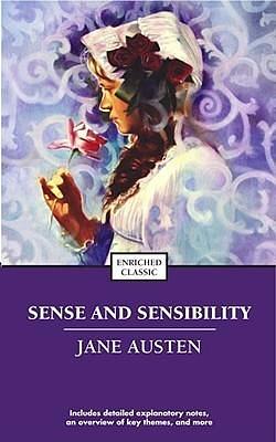 SENSE & SENSIBILITY : ENRICHED CLASSIC by Cynthia Brantley Johnson, Jane Austen, Jane Austen, Karen Davidson