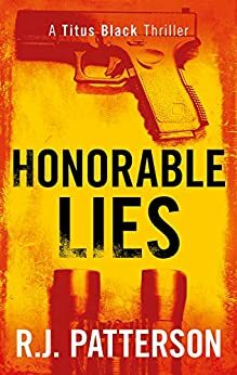 Honorable Lies by R.J. Patterson