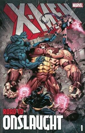 X-Men: The Road To Onslaught Vol. 1 by Howard Mackie, Scott Lobdell, Fabian Nicieza, J.M. DeMatteis, Ralph Macchio