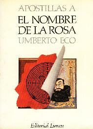 Apostillas a El nombre de la rosa by Umberto Eco, Ricardo Pochtar