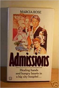 Admissions by Marcia Rose