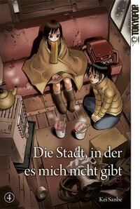 Die Stadt, in der es mich nicht gibt, Band 04 by Kei Sanbe