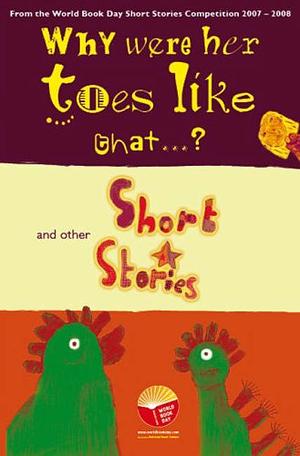 Why Were Her Toes Like That and Other Short Stories by Su Swallow