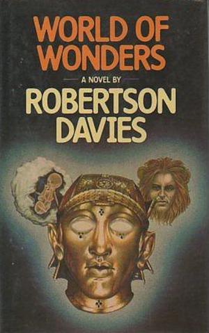 World of Wonders by Robertson Davies