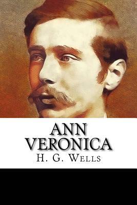 Ann Veronica by H.G. Wells