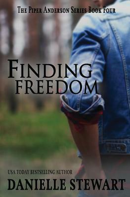 Finding Freedom by Danielle Stewart