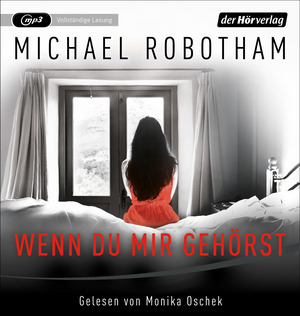 Wenn du mir gehörst by Michael Robotham