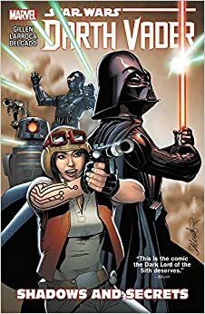 Darth Vader Vol. 2: Sombras y Secretos by Kieron Gillen