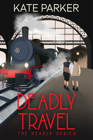 Deadly Travel by Kate Parker