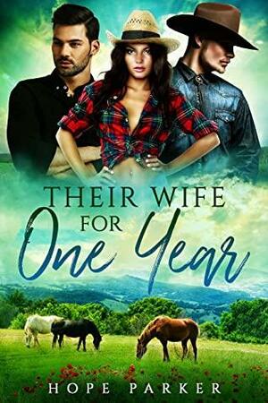 Their Wife for One Year by Hope Parker