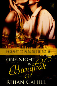 One Night In Bangkok by Rhian Cahill