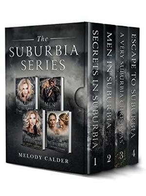 Suburbia Series Box Set by Melody Calder