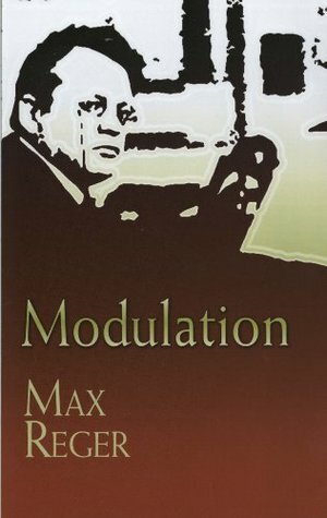 Modulation (Dover Books on Music) by Max Reger