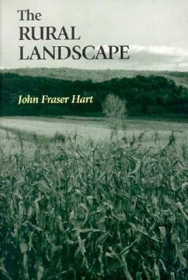 The Rural Landscape by John Fraser Hart