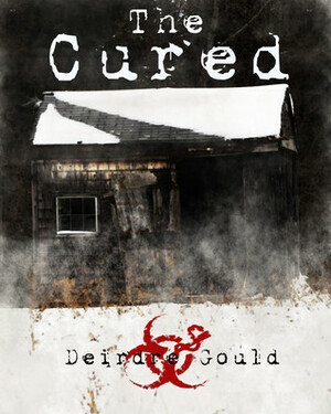 The Cured by Deirdre Gould
