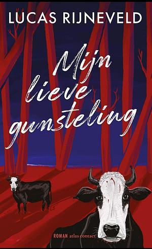 Mijn lieve gunsteling by Lucas Rijneveld