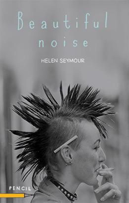 Beautiful Noise by Helen Seymour