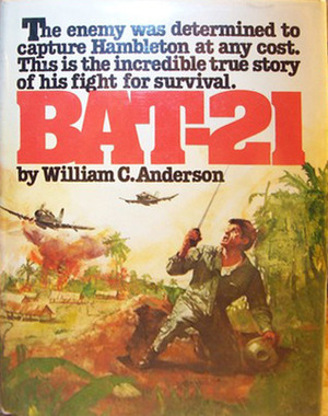 Bat 21 by William C. Anderson