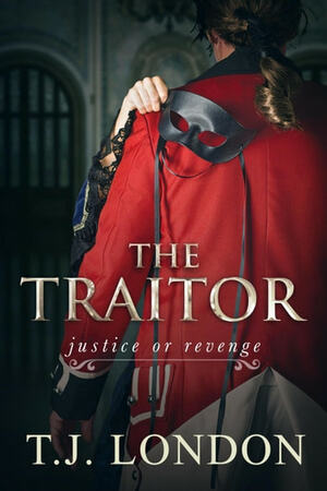 The Traitor by T. J. London