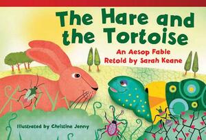 The Hare and the Tortoise (Library Bound) (Early Fluent Plus): A Retelling of Aesop's Fable by Sarah Keane