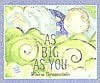 As Big as You by Elaine Greenstein