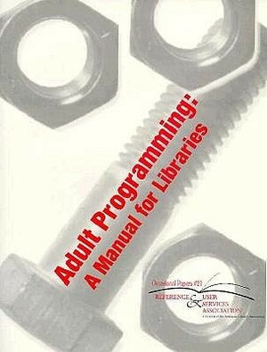 Adult Programming by American Library Association