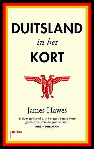 Duitsland in het kort by James Hawes