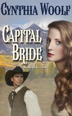 Capital Bride by Cynthia Woolf