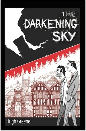 The Darkening Sky by Hugh Greene