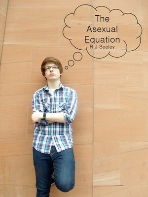 The Asexual Equation by R.J. Seeley