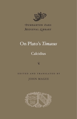 On Plato's Timaeus by Calcidius