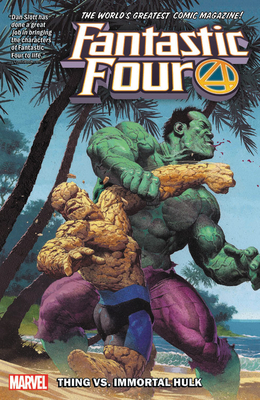 Fantastic Four Vol. 4: Thing vs. Immortal Hulk by Dan Slott, Paco Medina, Stefano Caselli