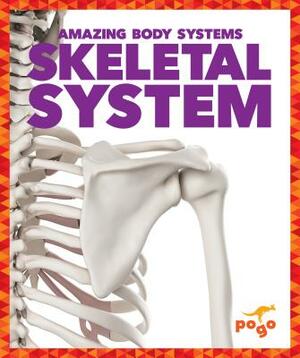 Skeletal System by Karen Kenney