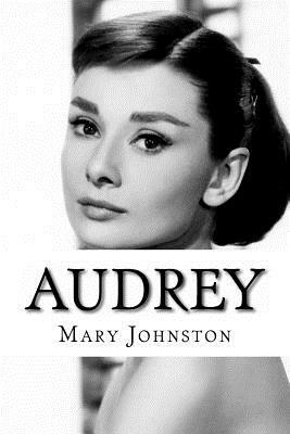 Audrey by Mary Johnston