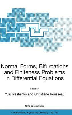 Normal Forms, Bifurcations and Finiteness Problems in Differential Equations by 