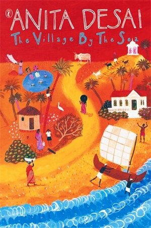 The Village by the Sea by Anita Desai