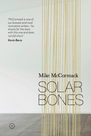 Solar Bones by Mike McCormack