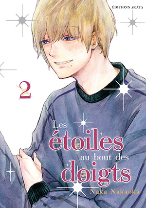 Les étoiles au bout des doigts T.2 by 中陸なか, Nakaoka Naka