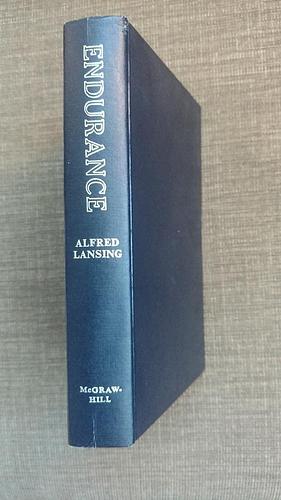 Endurance Shackelton's Incredible Voyage by Alfred Lansing, Alfred Lansing