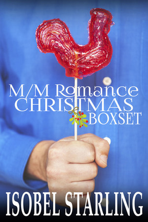 M/M Romance Christmas Boxset by Isobel Starling