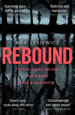 Rebound by Aga Lesiewicz