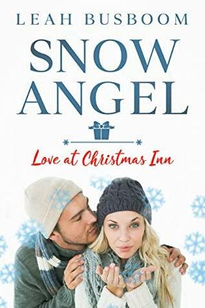 Snow Angel by Love at Christmas Inn, Leah Busboom