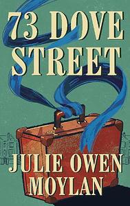 73 Dove Street by Julie Owen Moylan