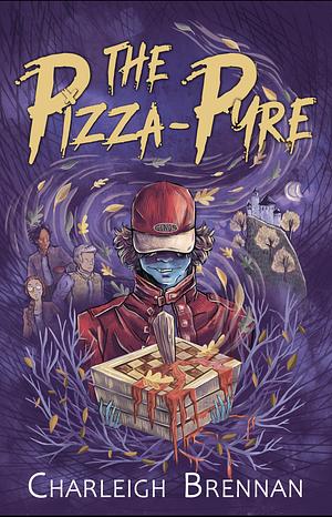 The Pizza-Pyre by Charleigh Brennan