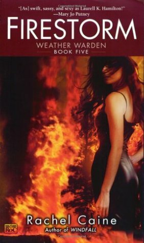 Firestorm by Rachel Caine