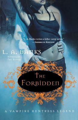 The Forbidden by L.A. Banks